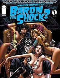 Whatever Happened to Baron von Shock? (2010)
