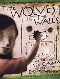 The Wolves in the Walls (2003-)