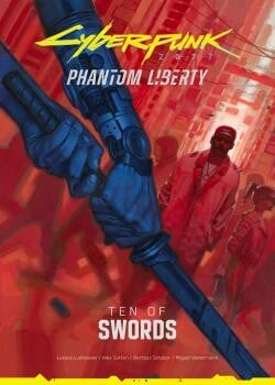 Cyberpunk 2077: Phantom Liberty - Ten of Swords (2023-)