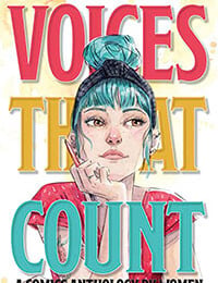 Voices That Count: A Comics Anthology by Women (2022-)