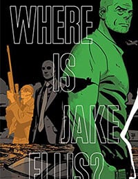 Where Is Jake Ellis? (2012-2015)