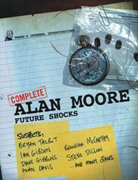 The Complete Alan Moore Future Shocks (2006-)