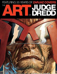 The Art of Judge Dredd: Featuring 35 Years of Zarjaz Covers (2012-)
