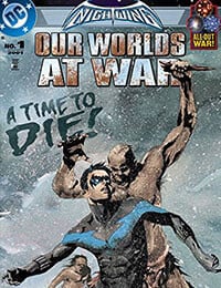 Nightwing: Our Worlds at War (2001-)