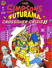 The Simpsons/Futurama Crossover Crisis II (2005-) Comics Online