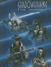 Shadowhawks of Legend (1995-)