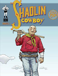 Shaolin Cowboy (2004-2007)