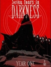 Seven Years In Darkness: Year One (2025)