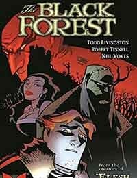 The Black Forest (2004-)