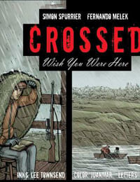 Crossed: Wish You Were Here - Volume 3