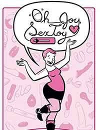 Oh Joy Sex Toy (2014-)