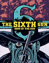 The Sixth Gun: Sons of the Gun (2013)