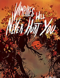 Vampires Will Never Hurt You (2016-)