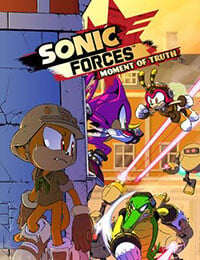 Sonic Forces: Moment of Truth (2017-)