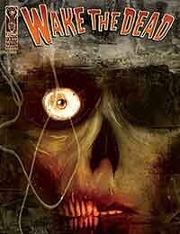 Wake the Dead (2003-)